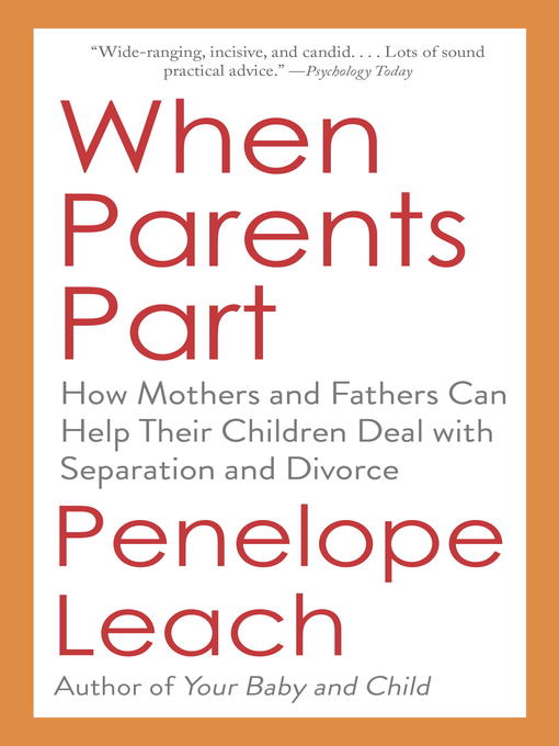Title details for When Parents Part by Penelope Leach - Wait list